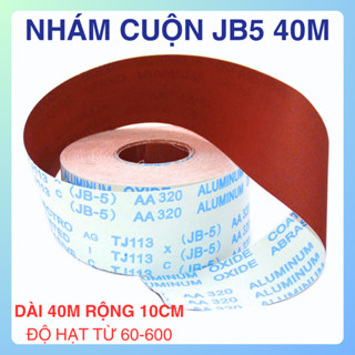 Nhám cuộn JB5, dài 40m, rộng 10cm, hàng chuẩn, đủ hạt từ 60 đến 600