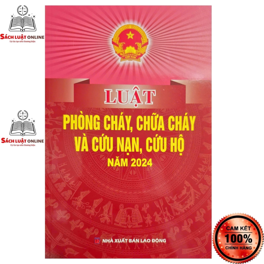 Sách LV2 - Luật phòng cháy chữa cháy và cứu nạn, cứu hộ năm 2024 (NXB Lao động)