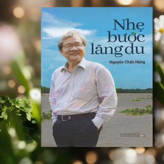 Sách Nhẹ bước lãng du - Nguyễn Chấn Hùng