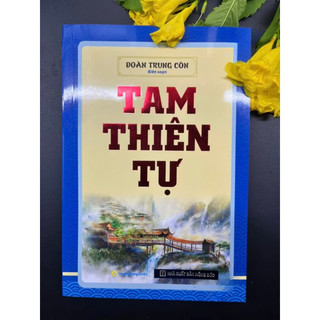 Sách - Tam Thiên Tự (Việt Hán Nôm - Đoàn Trung Còn- QB)