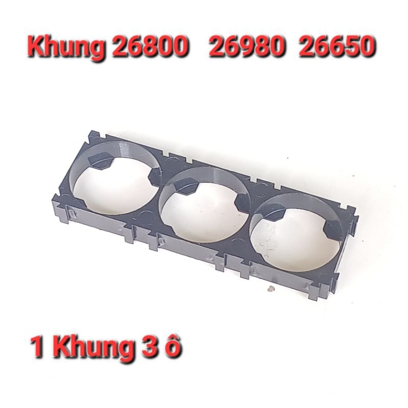 1 Khung Pin 3 ô Cho Pin 26800 26650 26980