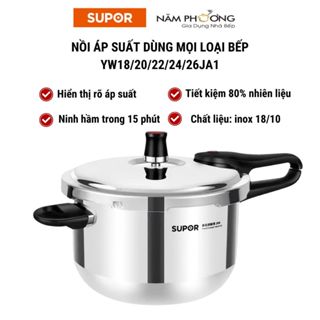Nồi áp suất bếp từ Supor inox 304 cao cấp 3-4-5-7-10L YS18/20/22/24/26ED-VN (Bạc) hàng chính hãng bảo hành 12 tháng