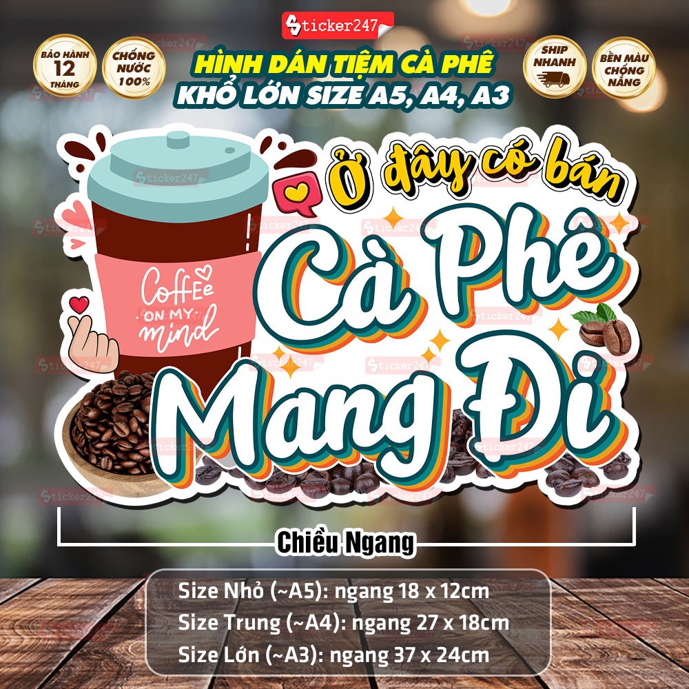 Decal Cà Phê Mang Đi Chống Nước 🍓 Hình Dán/Ép Plastic Ở Đây Có Bán Cà Phê Coffee Takeaway Dán Xe Caf