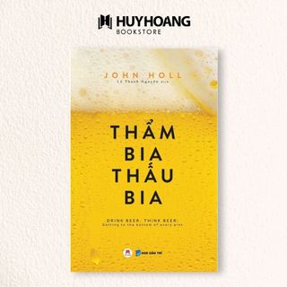 Sách - Thẩm bia thấu bia, sách sức khỏe, hiểu rõ tác dụng của bia