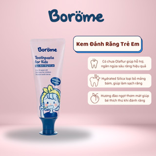 Kem Đánh Răng Dành Cho Trẻ Em Borome Thành Phần Tự Nhiên Hương Đào Dung Tích 50g, Thành Phần Tự Nhiên, An Toàn Cho Trẻ