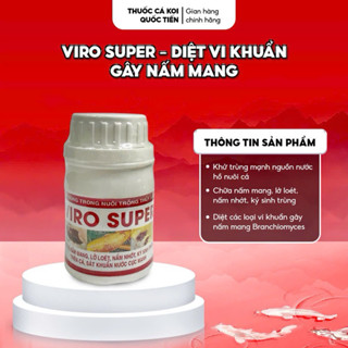 VIRO SUPER trị vi khuẩn gây nấm mang, diệt nhanh các loại ký sinh trùng, khử trùng hồ koi Chai 120ml