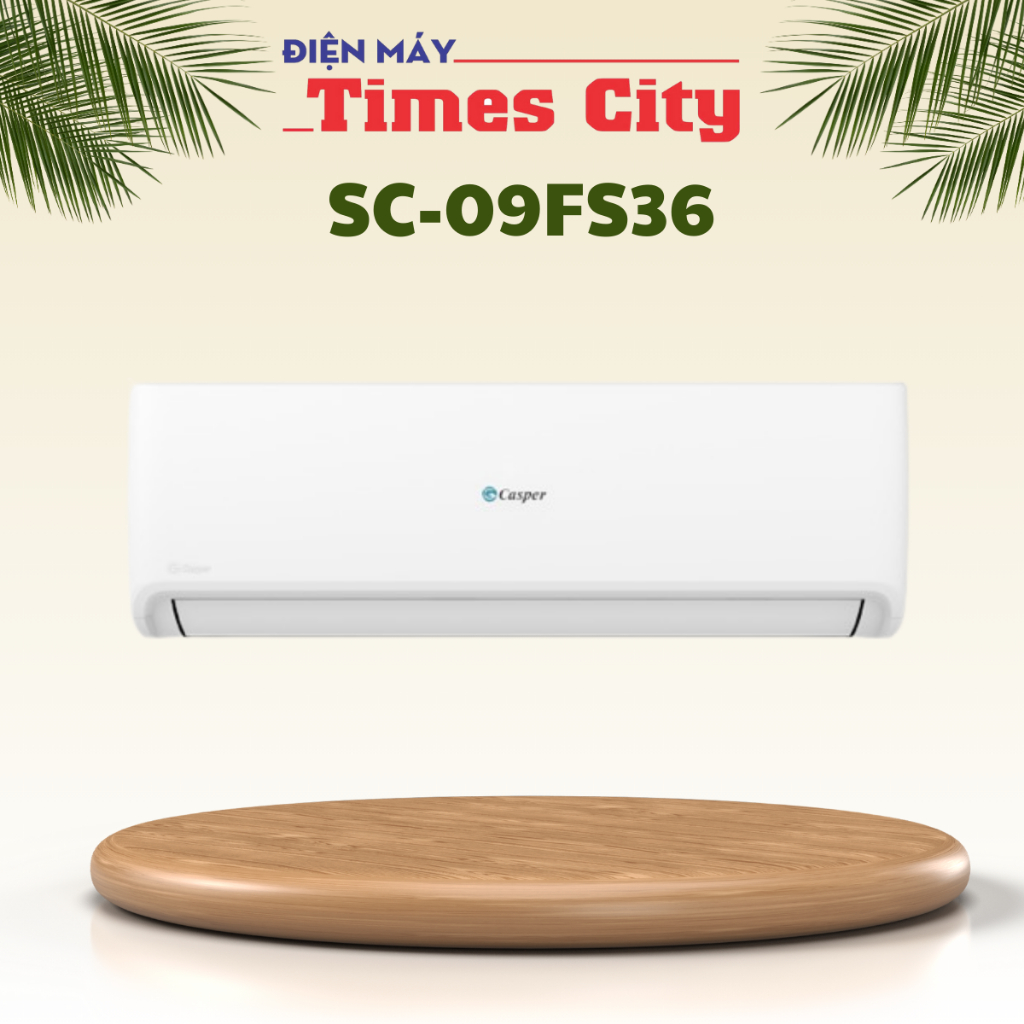 Điều hòa Casper 1 chiều 9000 Btu SC-09FS36