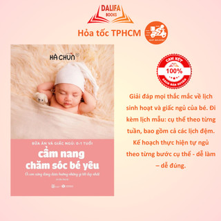 Sách - Cẩm nang chăm sóc bé sơ sinh (bữa ăn và giấc ngủ)