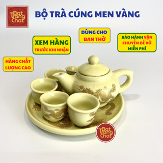  Bộ Ấm Chén Thờ Bộ Ấm Trà Cúng Men Vàng Gốm Sứ Bát Tràng Cao Cấp 