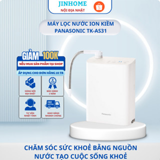 Máy lọc nước Ion kiềm PANASONIC TK-AS31 Lõi lọc có khả năng Loại bỏ được 19 tạp chất  JINHOME