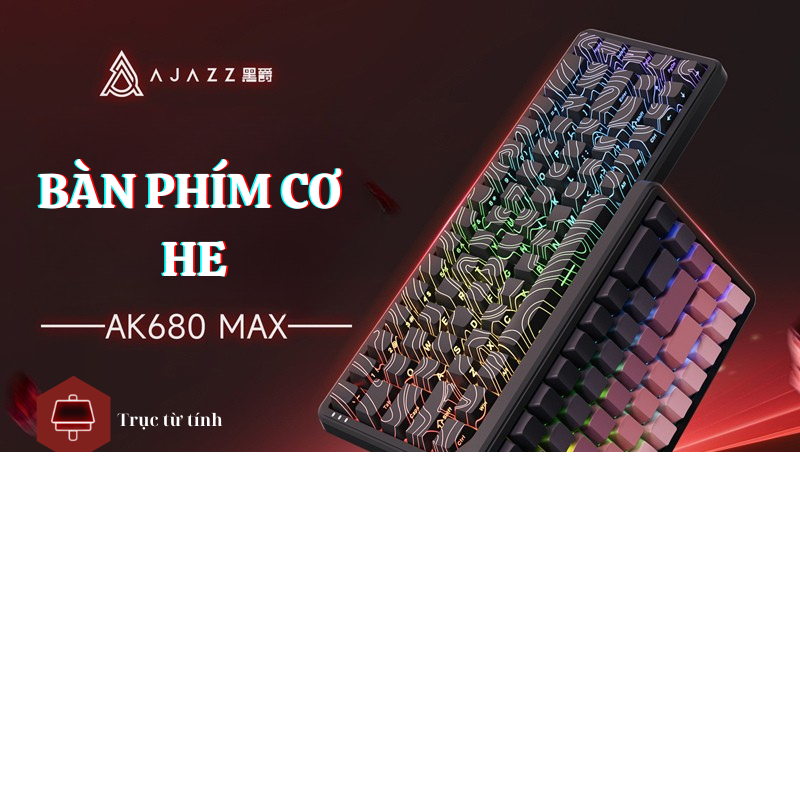 Bàn phím cơ HE AJAZZ AK680 - Magnetic Switch - Tần số quét 8kHZ - Độ chính xác 0.02mm - Type C | BigBuy360 - bigbuy360.vn
