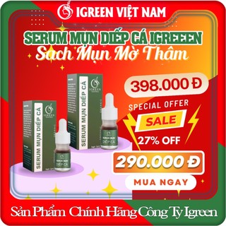  Serum Diếp Cá Igreen – Hỗ Trợ Chăm Sóc Da Mụn Giảm Bóng Dầu Dưỡng Ẩm Dịu Nhẹ 