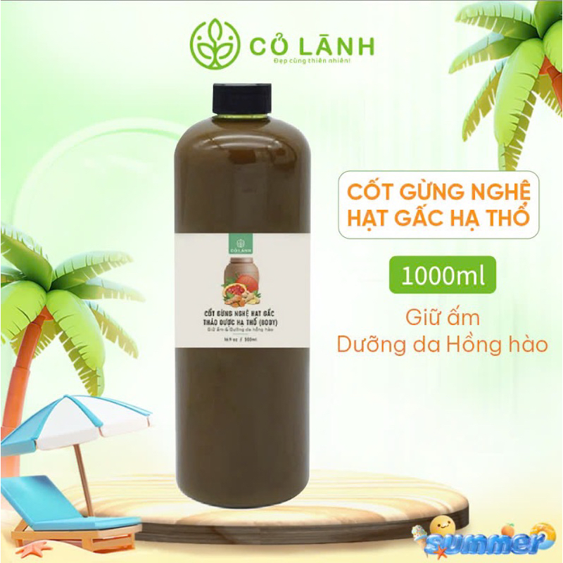  Nước Cốt Gừng Nghệ Hạt Gấc Hạ Thổ Cỏ Lành 1000ML Thoa Cơ Thể Giữ Ấm & Dưỡng Da Hồng Hào 