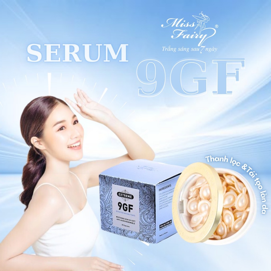 Serum nuôi dưỡng da tươi trẻ khỏe mạnh 9GF Miss Fairy