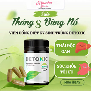 Viên uống Thảo Mộc DETOXIC NGA - diệt ký sinh trùng, thải độc hoàn toàn, làm sạch hệ tiêu hoá, cơ thể, tẩy sạch giun sán