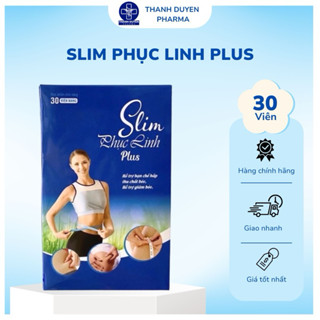Slim Phục Linh Plus , Viên uống hổ trợ giảm cân , đào thải mỡ thừa giữ vóc dáng thon thả