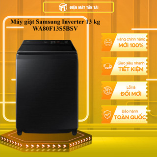  WA80F13S5BSV - Máy giặt Samsung Inverter 13 kg WA80F13S5BSV - GIAO TOÀN QUỐC 