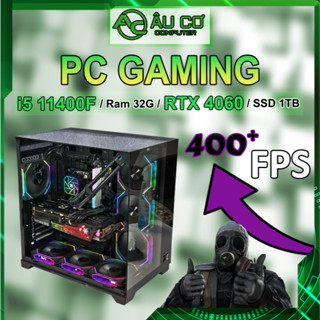 PC Gaming, Máy tính Gaming, Cây Gaming, PC đồ hoạ chơi game Giá rẻ Intel i5 11400F / Ram 32G / RTX 4060 / Vỏ kính Bể cá