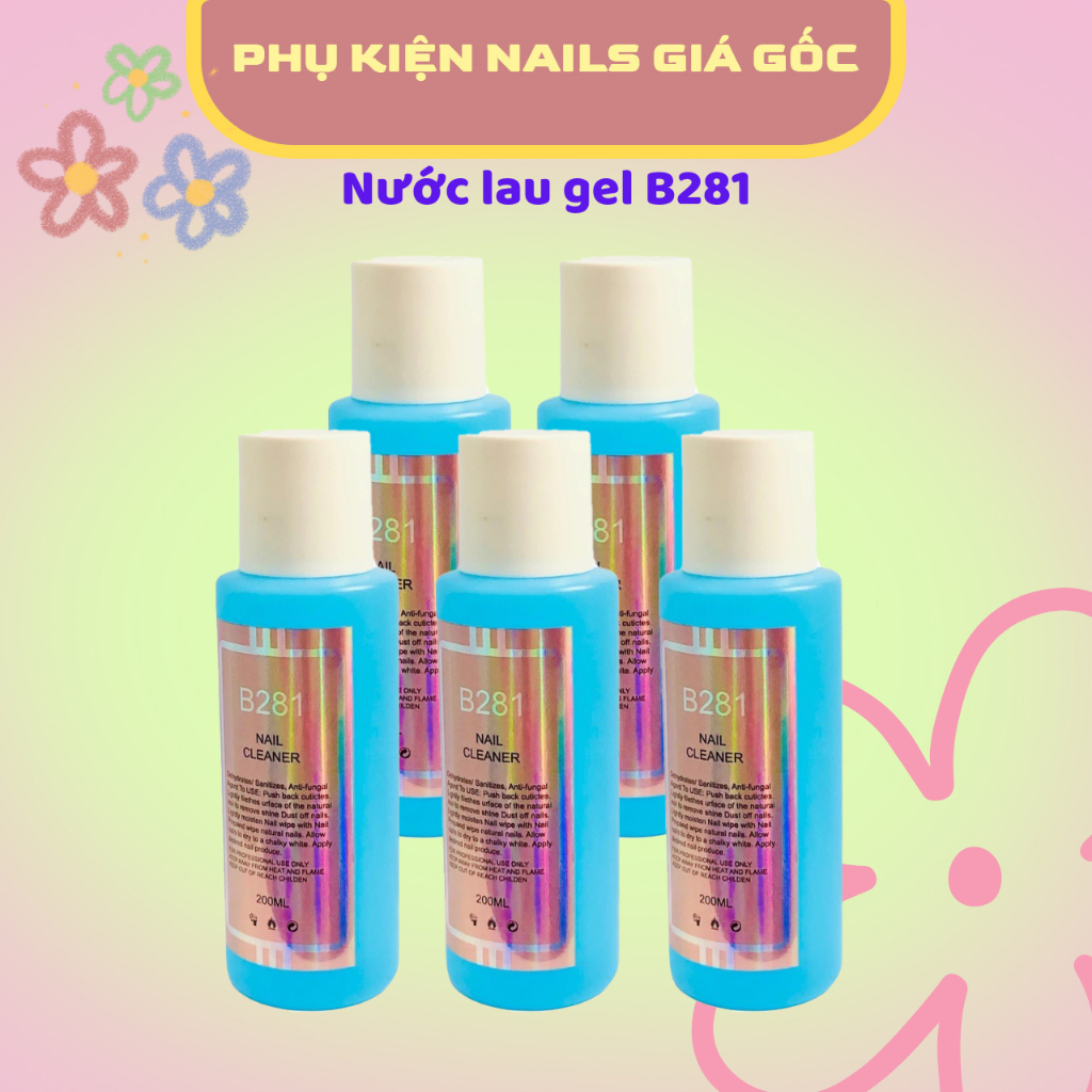 Combo 5 chai nước Lau Gel B281 nail - 200ml