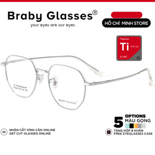  Gọng Kính Cận Dẻo Đa Giác Nam Nữ Braby Glasses Chất Liệu Titanium Gọng Mảnh Siêu Nhẹ Thiết Kế sang Trọng MK99 