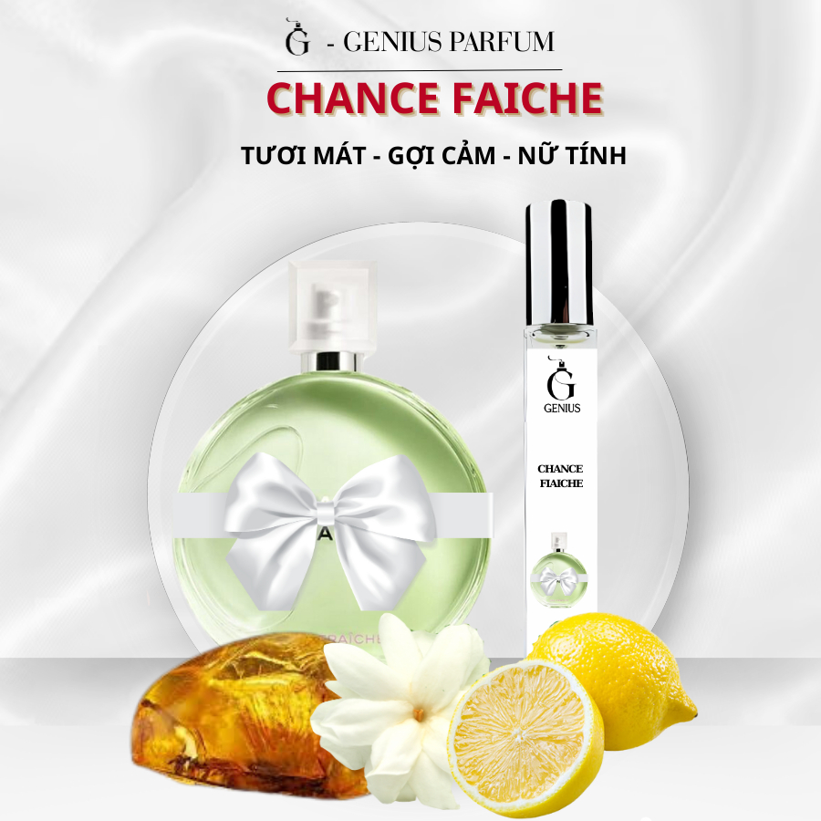 Nước Hoa Nữ Chance Faiche chai chiết 10ml 20ml 30ml Tươi mát, Gợi cảm, Nữ tính - Genius Perfume