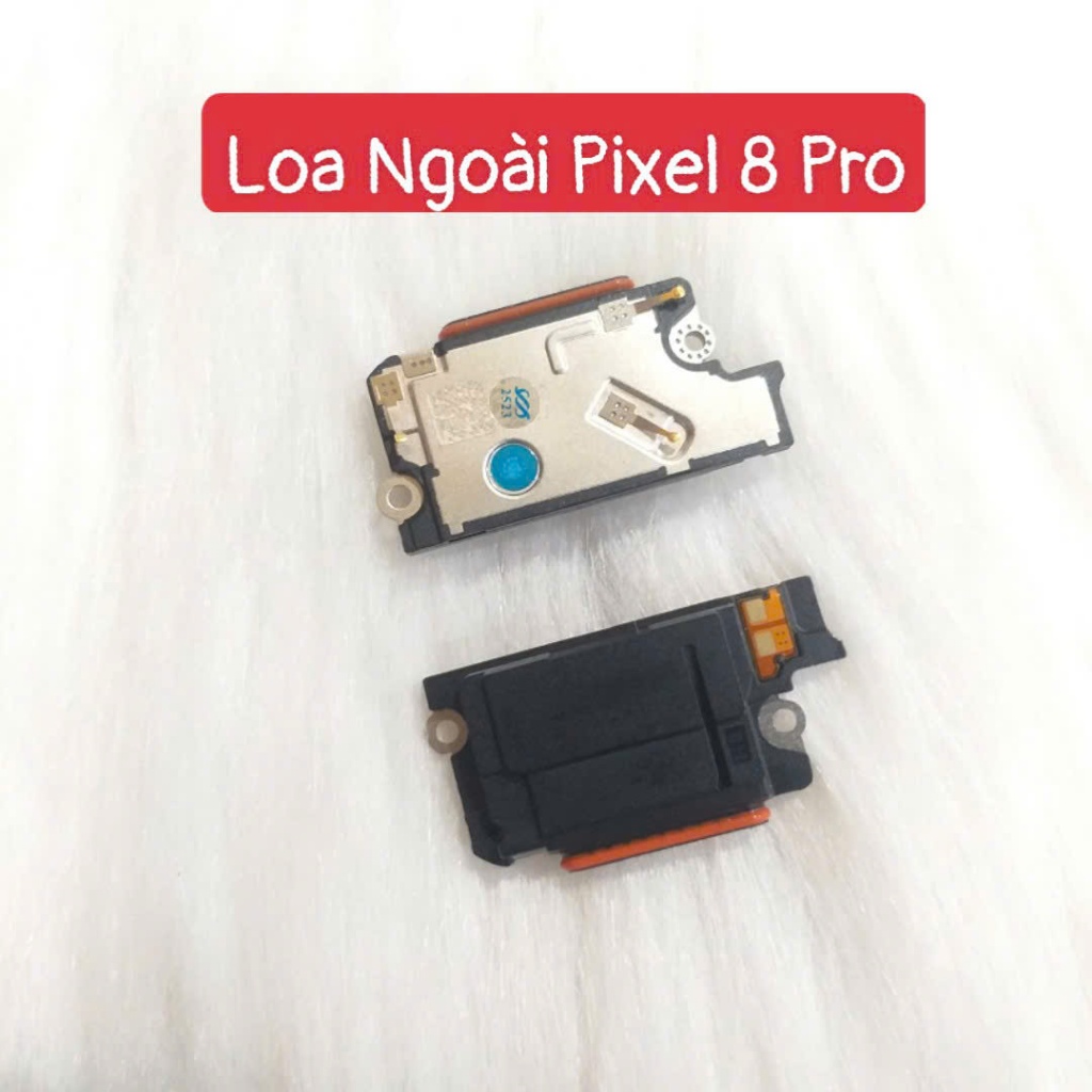 Loa Ngoài Google Pixel 8 Pro Hư Loa Ngoài, Rè Loa, Mất Loa Ảnh Chụp Thật