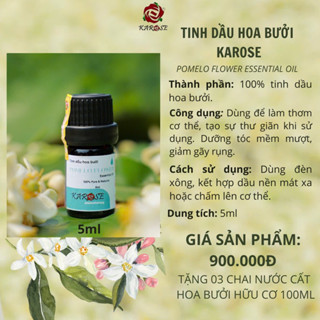 Tặng 3 chai nước cất hoa bưởi HỮU CƠ ] ]TINH DẦU HOA BƯỞI KAROSE 2025(dùng thay nước hoa hương thơm quyến rũ )