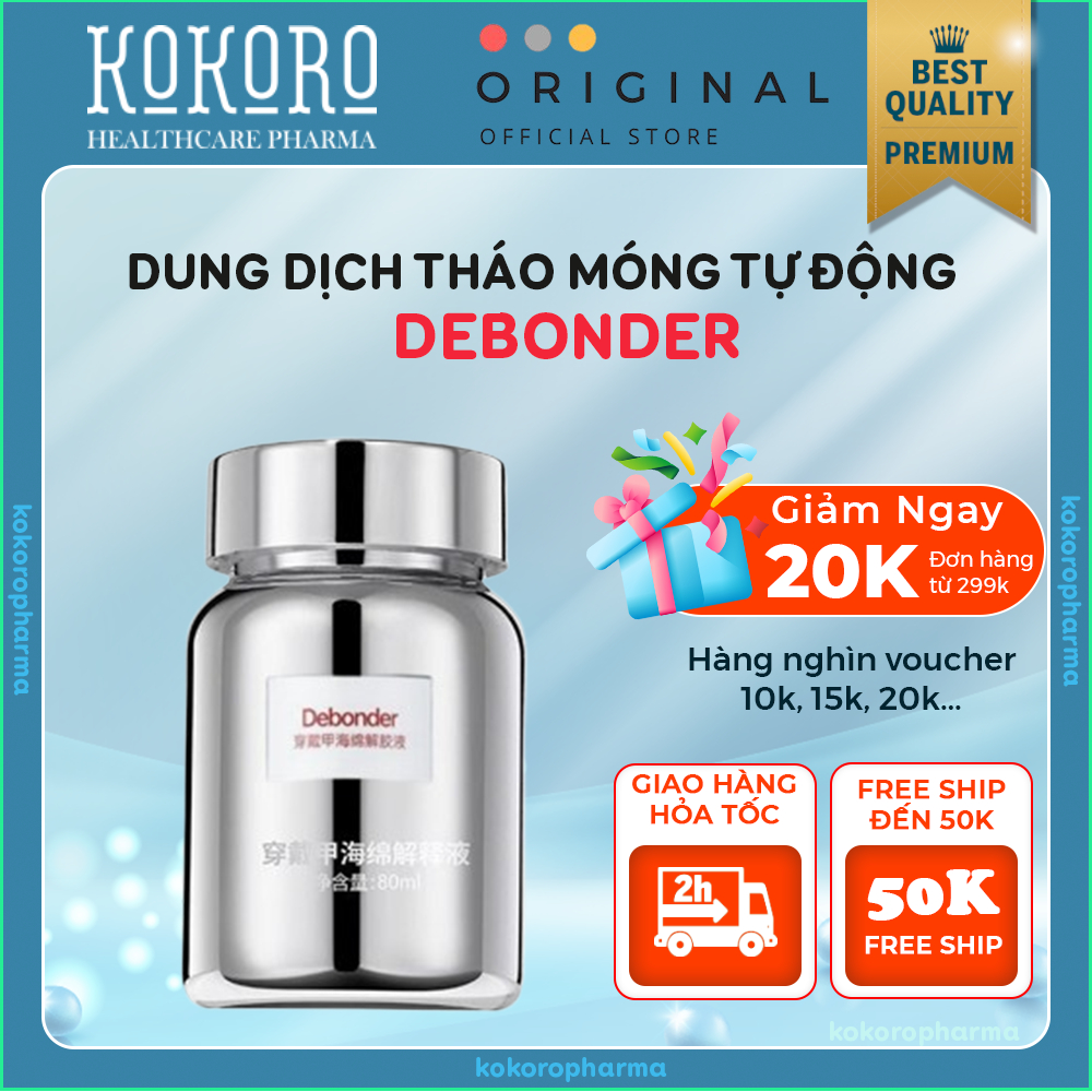 Dung Dịch Tháo Móng Tự Động DEBONDER 100ml –  Tinh Chất DEBONDER Sủi Móng Nhanh, Không Đau, An Toàn,