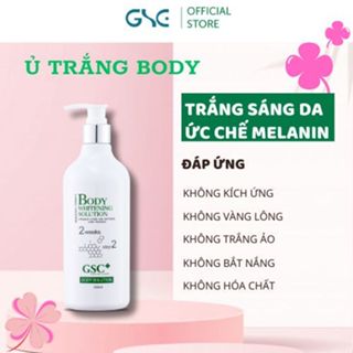   Chuyên dành cho Spa  Ủ trắng body GSC kem dưỡng trắng da  Whitening Body Solution 500ml 