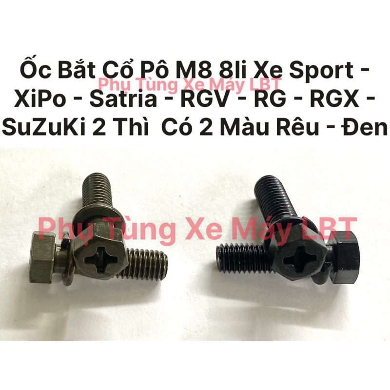 (10con) Ốc Bắt Cổ Pô M8 8li Xe Sport - XiPo - Satria - RGV - RG - RGX - SuZuKi 2 Thì  Có 2 Màu Rêu -
