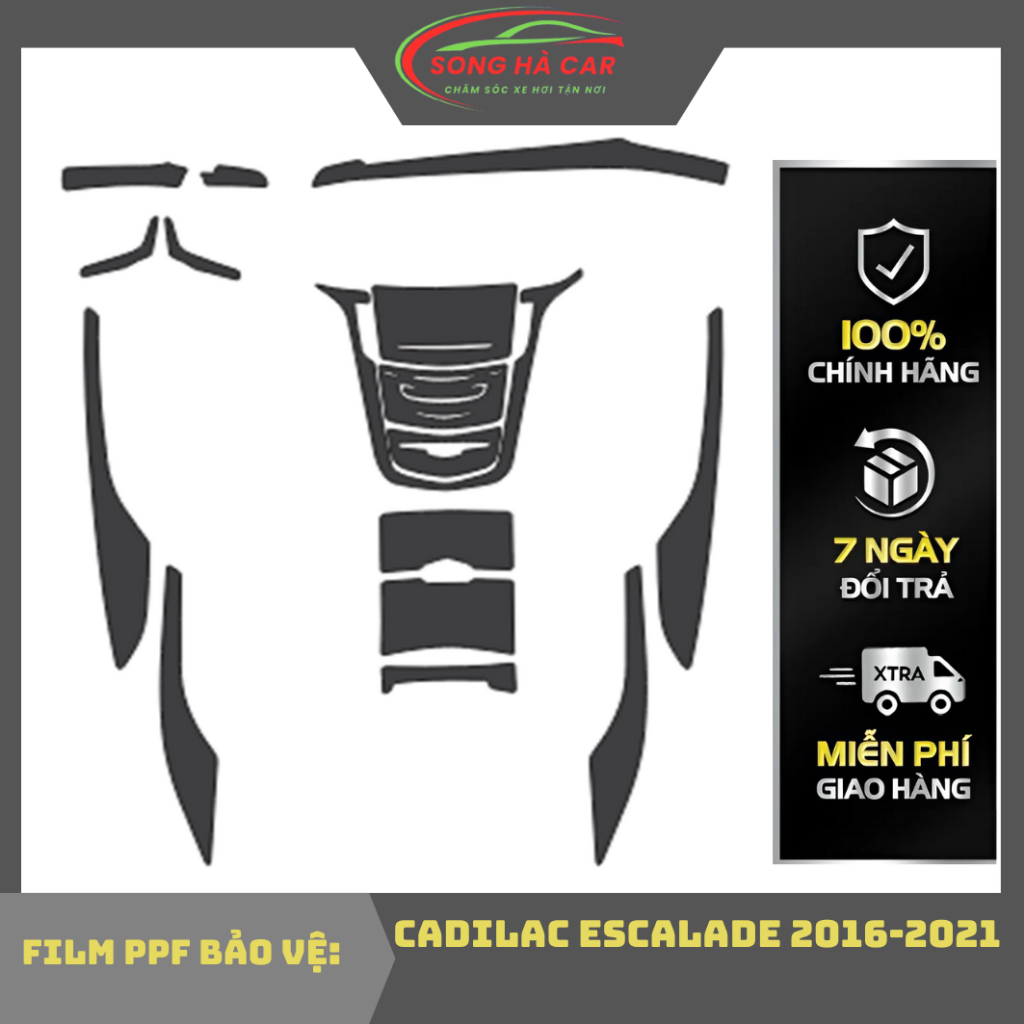 Cadilac Escalade 2016-2021 Dán PPF bảo vệ nội thất, chống xước và luôn bóng đẹp