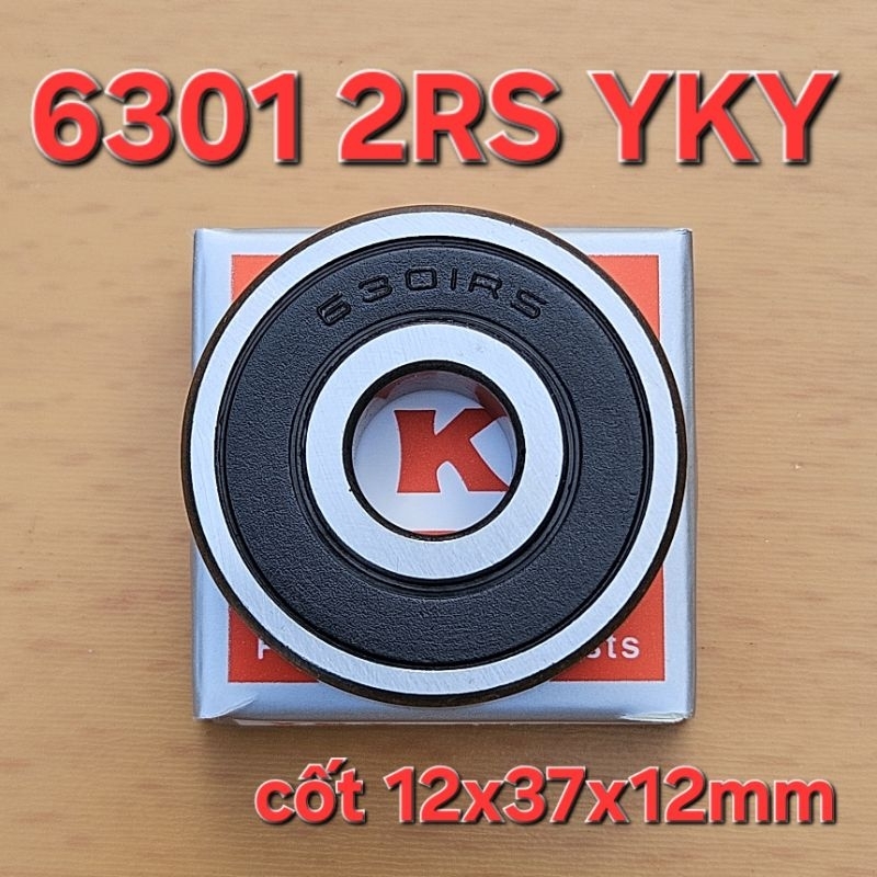 vòng bi 6301 2RS YKY ( cốt 12x37x12mm)