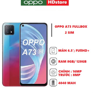 Điện thoại Oppo A73 Ram 5G 8GB/ 256GB Fullbox 2 sim. Điện thoại giá rẻ cấu hình tốt