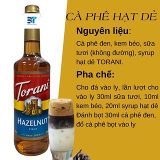 Siro/ Syrup Hương Hazelnut TORANI - Pha Chế Cà Phê Hạt Dẻ - 750ml