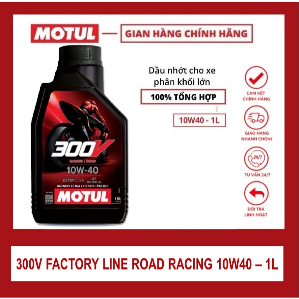 DẦU NHỚT DÀNH CHO XE SỐ/ XE TAY CÔN/ XE ĐUA MOTUL 300V FACTORY LINE ROAD RACING 10W40 1L