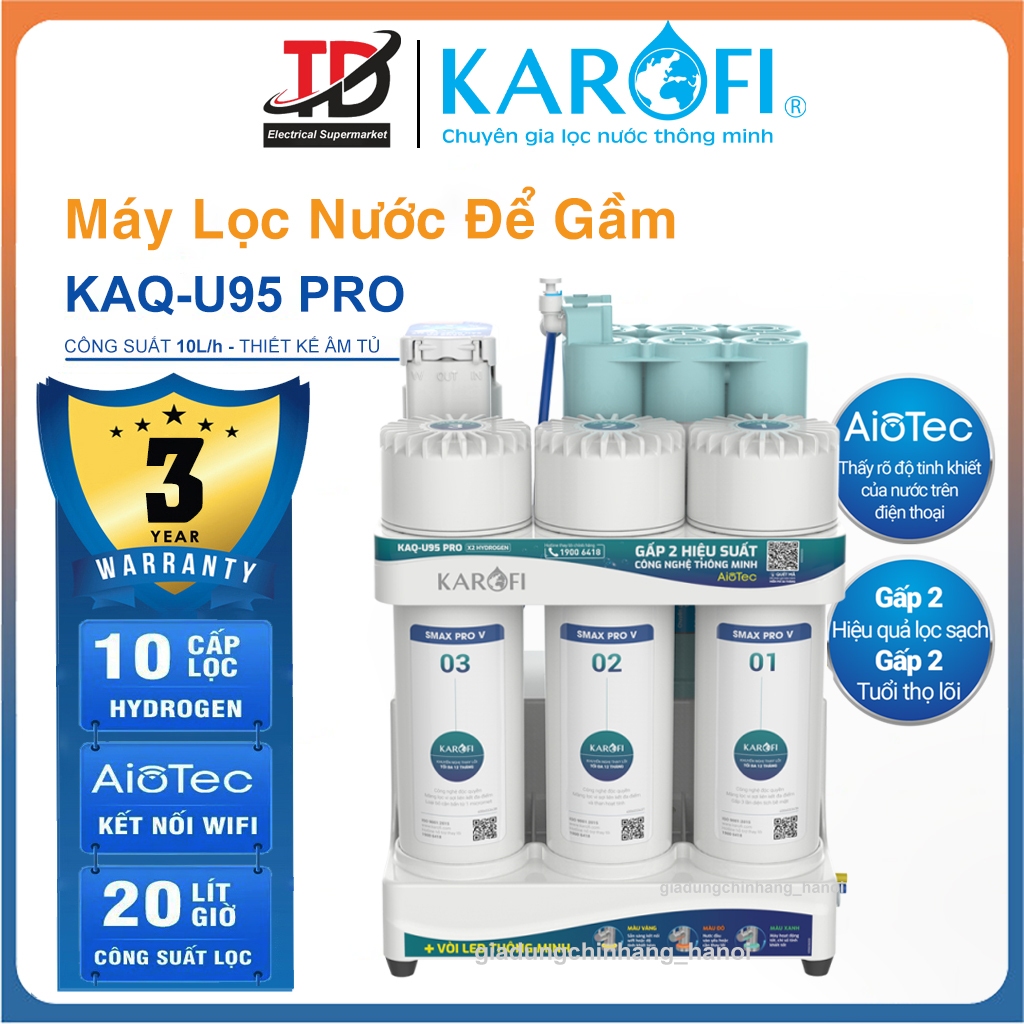 Máy Lọc Nước Để Gầm Karofi KAQ-U95 PRO, U05 PRO, U50K Lõi Lọc Smax Pro V 10 Cấp Lọc, BH Tại Nhà 3 Nă