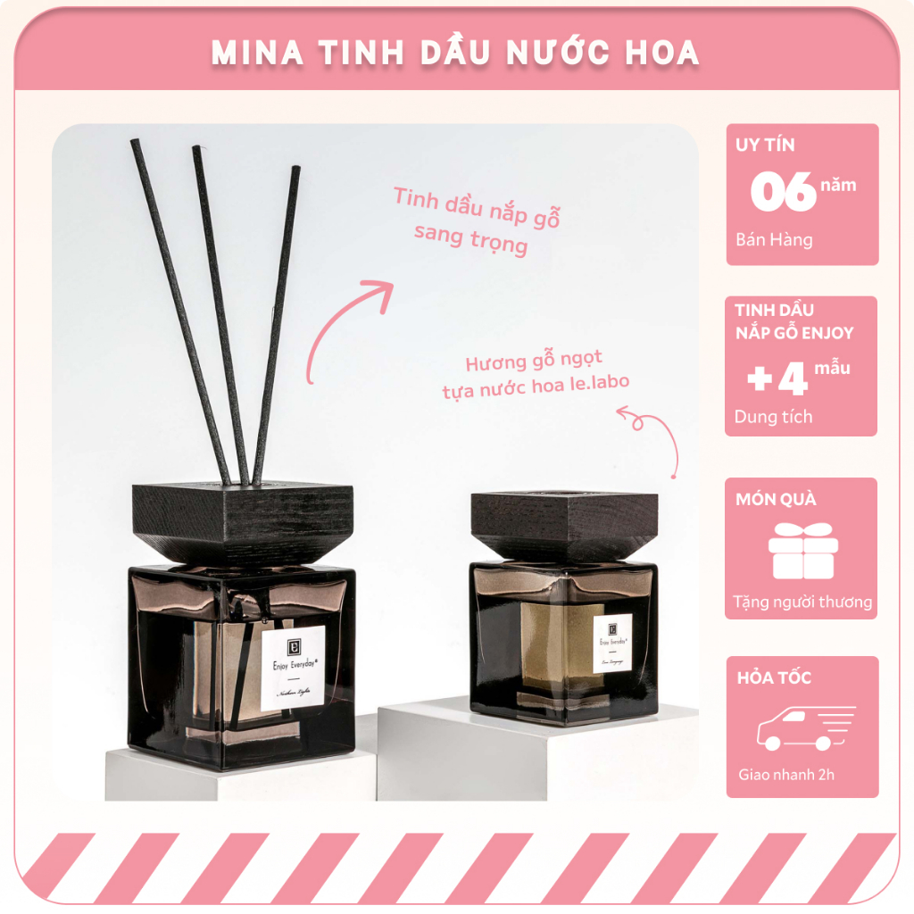 Tinh dầu nước hoa sang chảnh mùi gỗ 33 le, labo khuyếch tán thơm phòng ngủ, khách, vệ sinh enjoy everyday MINA