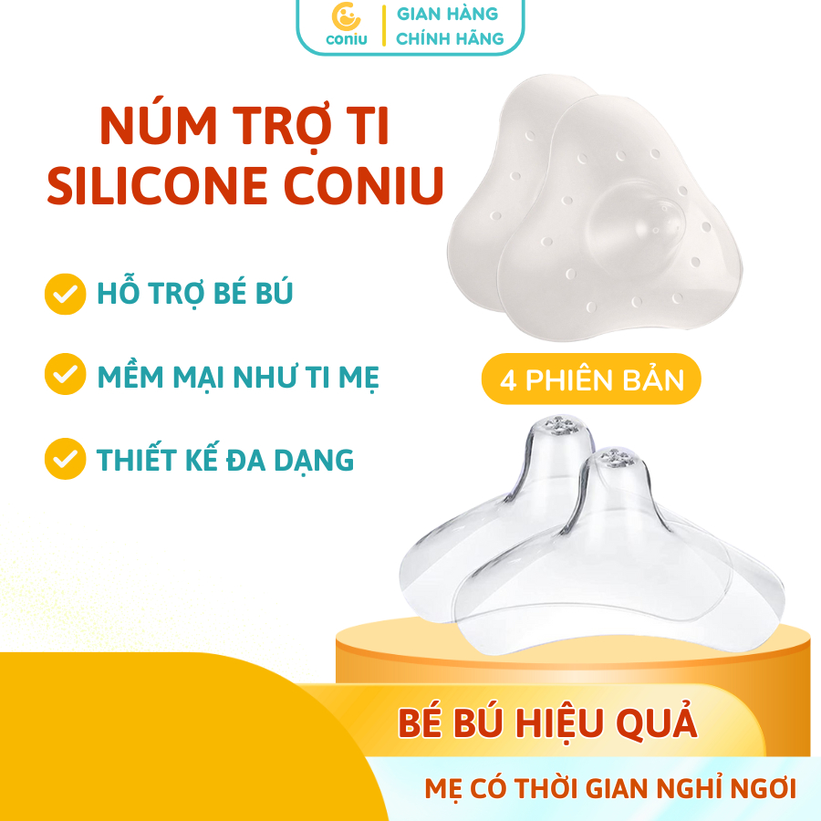 Núm Trợ Ti Silicone Coniu Siêu Mềm Mại, 4 Phiên Bản Giúp Phù Hợp Từng Mẹ Để Bé Bú Dễ Dàng