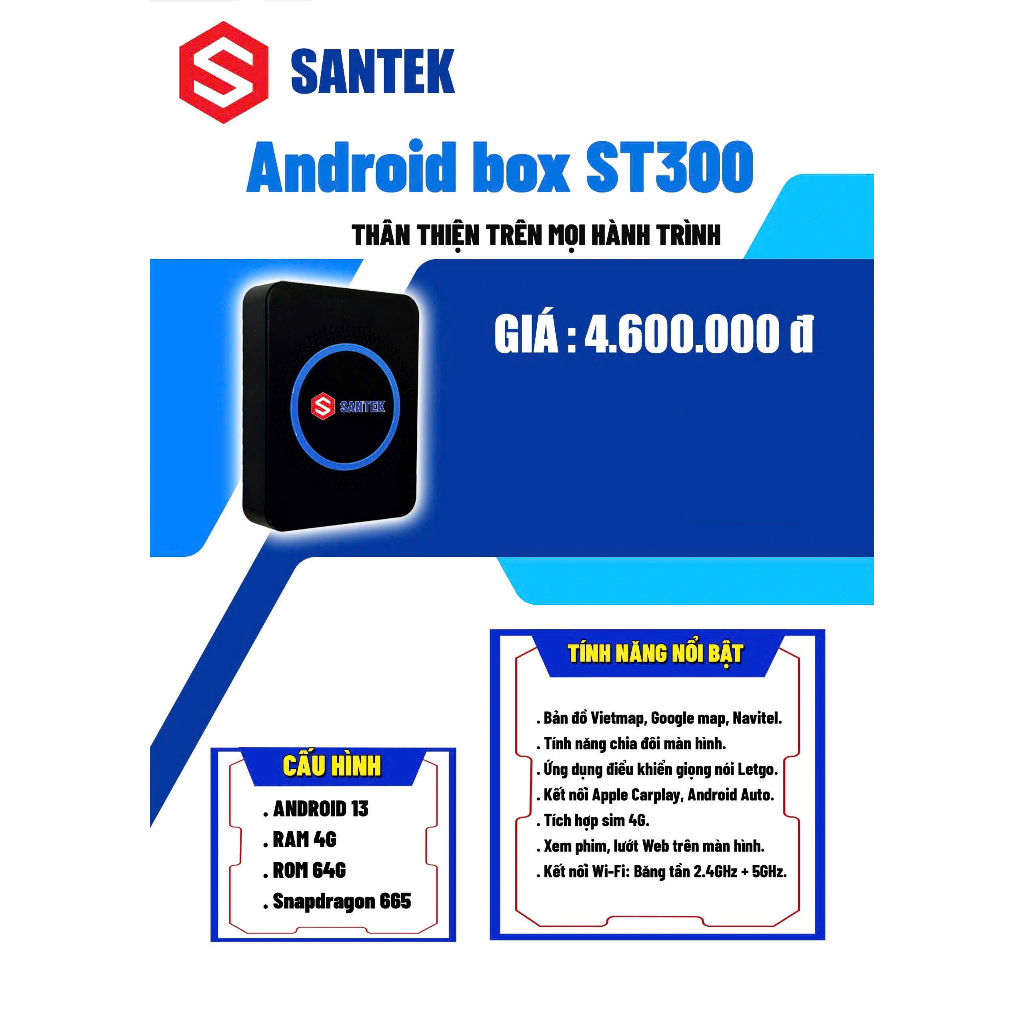 Bộ Android Box Chính Hãng SANTEK ST300 Qualcomm 665, AI BOX Qualcomm 680 tặng VietmapS2 dành cho ô t