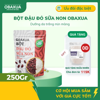 Bột đậu đỏ sữa non [ 250g, 500g ] Obaxua nguyên chất sạch mịn - Giúp dưỡng trắng, cấp ẩm làm sạch da body