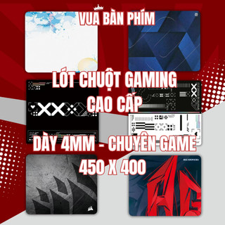  Tấm lót chuột cao cấp gaming  pad chuột chuyên game FPS 40x45cm dày 4mm bề mặt speed chống trượt di chuột cực êm 
