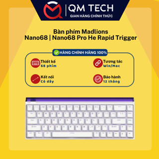 Bàn phím cơ gaming Nano68 / Nano68 Pro Rapid Trigger - QMTECHSTORE