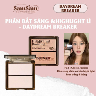 (HOẢ TỐC)Phấn Highlight Lì Bắt Sáng DAYDREAM BREAKER Siêu Mịn