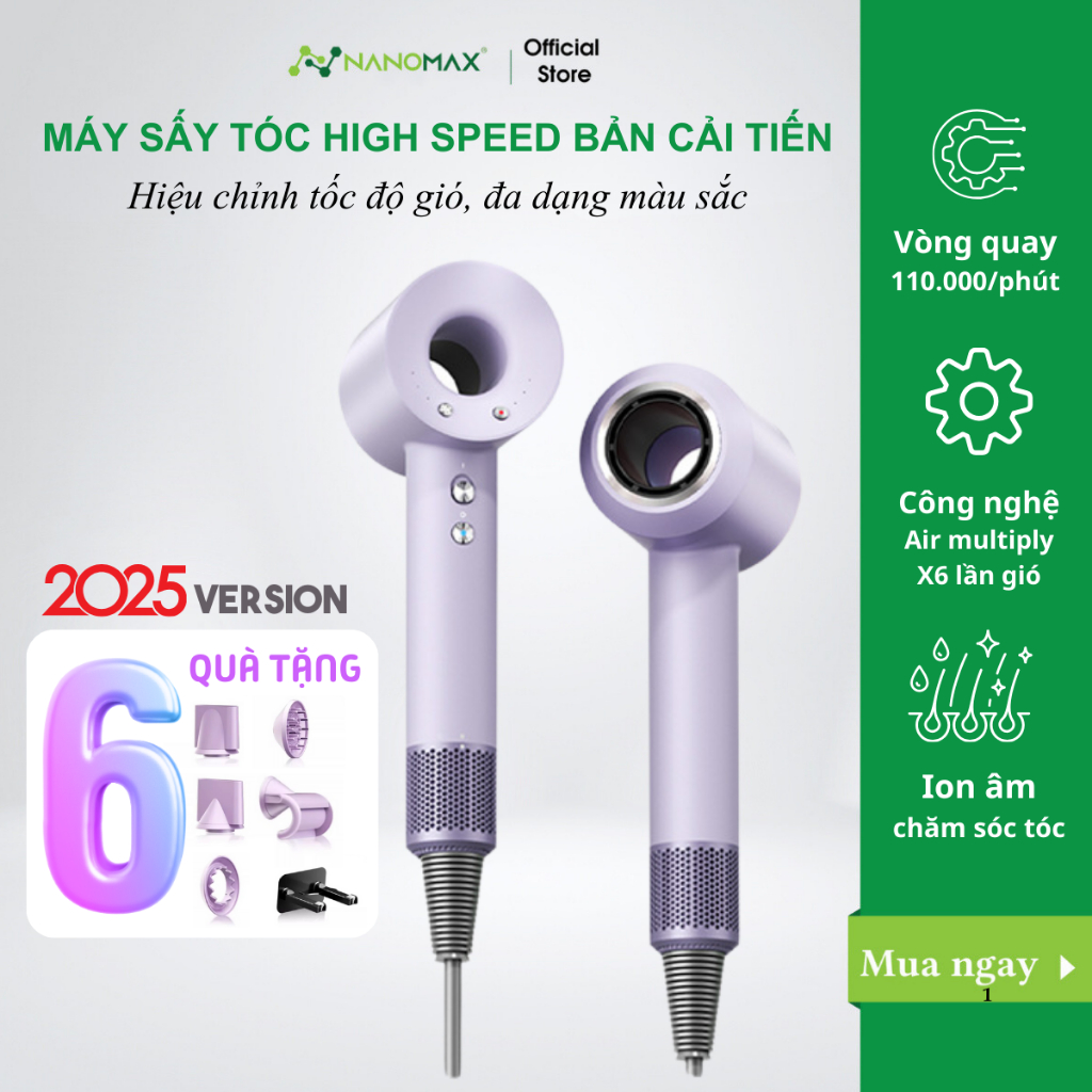 Máy Sấy Tóc NANOMAX High Speed Bản Cải Tiến 2 Chiều Nóng Lạnh Thiết Kế Không Lá Động Cơ Không Chổi Than
