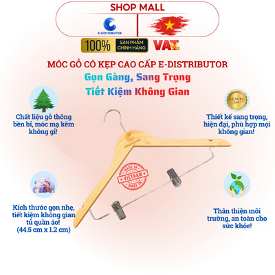 [HỎA TỐC] Móc gỗ quần áo có kẹp E-Distributor cao cấp - Tiện lợi, sang trọng - Chính hãng 100%