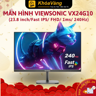 Màn hình Gaming ViewSonic VX24G10 240Hz (23.8 inch/Fast IPS/FHD/1ms/240Hz) - Bảo hành 12 tháng - 1 đổi 1