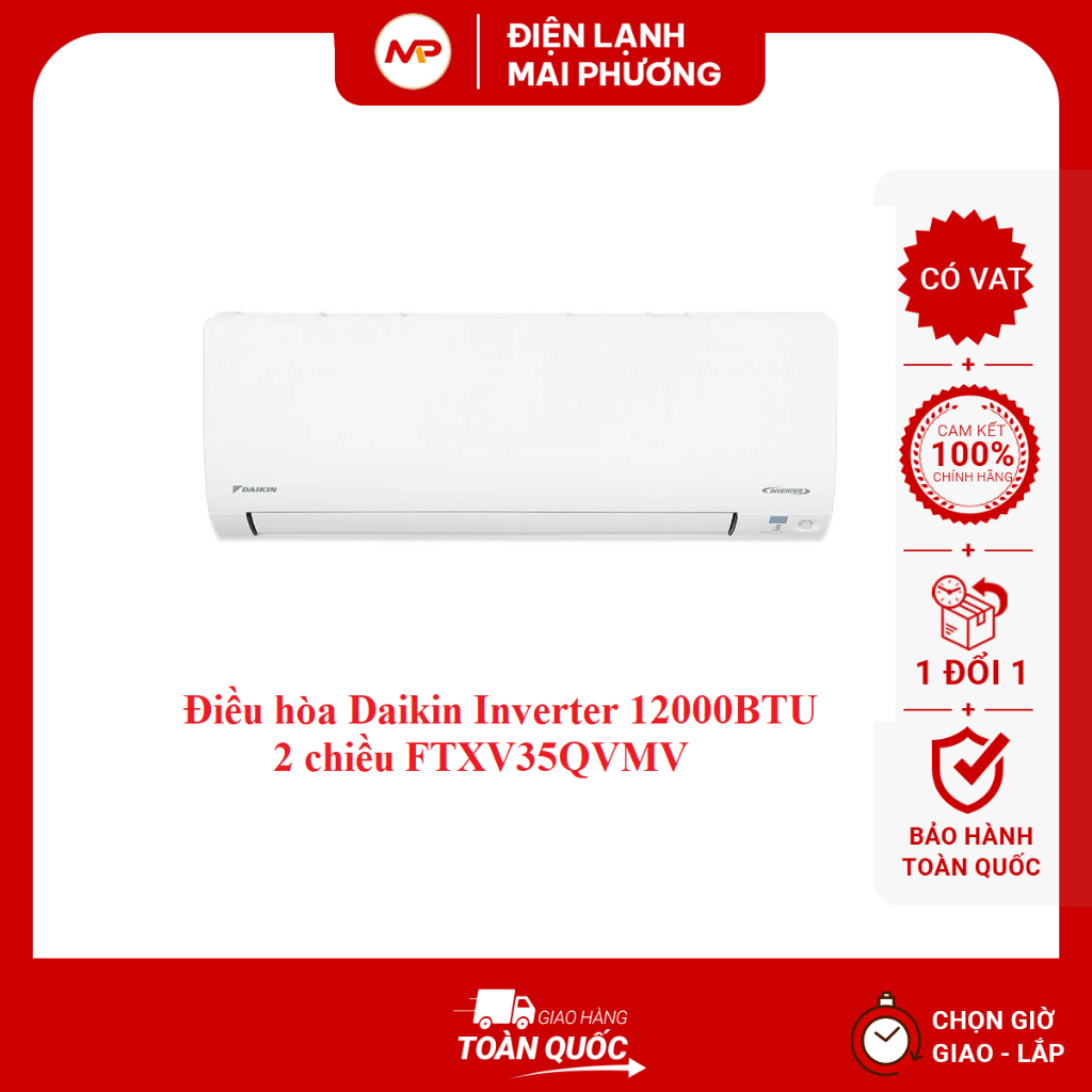 [NHẬN LẮP ĐẶT HN]Điều hòa Daikin Inverter 12000BTU 2 chiều FTXV35QVMV - Xuất xứ THÁI LAN