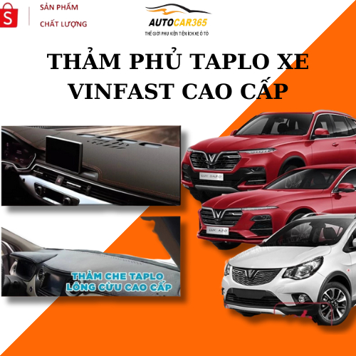 Thảm Taplo Ô Tô Vinfast Chính Hãng AUTOCAR365 – VF3 VF7 VF6 Plus VF5 VF8 VF9 VF E34 Fadil LUX LUX SA
