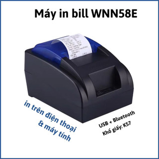  Máy in hóa đơn K57 Xprinter WNN58E Kết nối cổng USB + Bluetooth, in bill tính tiền trên Điện Thoại và Máy Tính