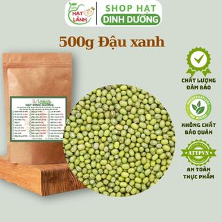 500g Hạt đậu xanh nguyên vỏ, thực phẩm khô Tiệm hạt lành